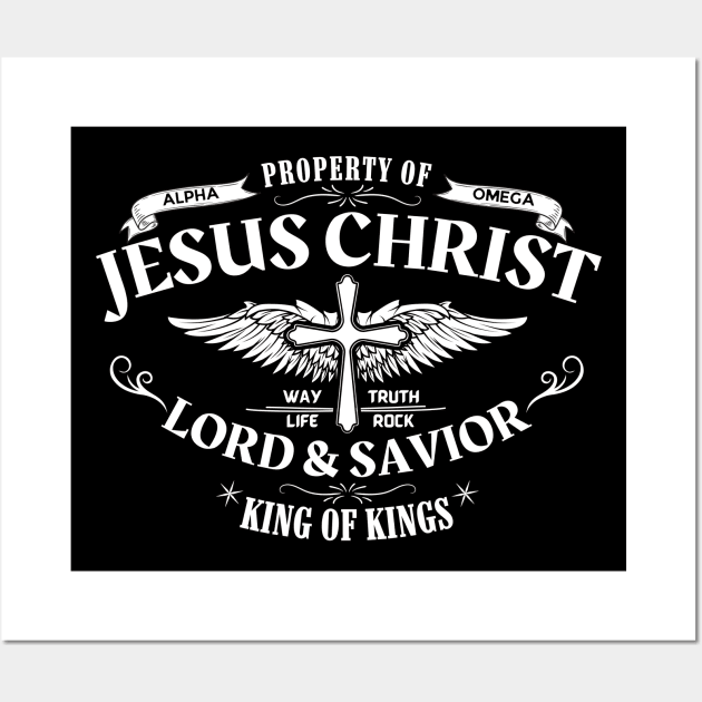 Property Of JESUS CHRIST, Lord & Savior, King Of Kings Wall Art by Jedidiah Sousa